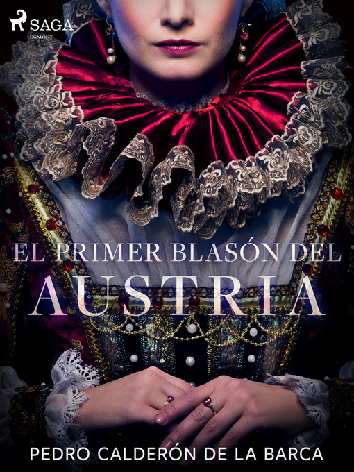 Title details for El primer blasón del Austria by Pedro Calderón de la Barca - Available